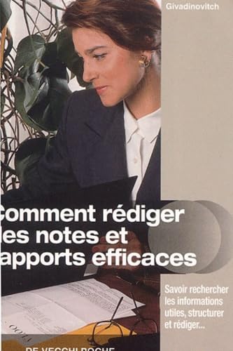 Comment Rediger Des Notes Et Rapports Efficaces Books