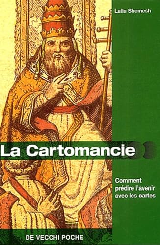 La Cartomancie. Comment Predire L'Avenir Avec Les Cartes Books
