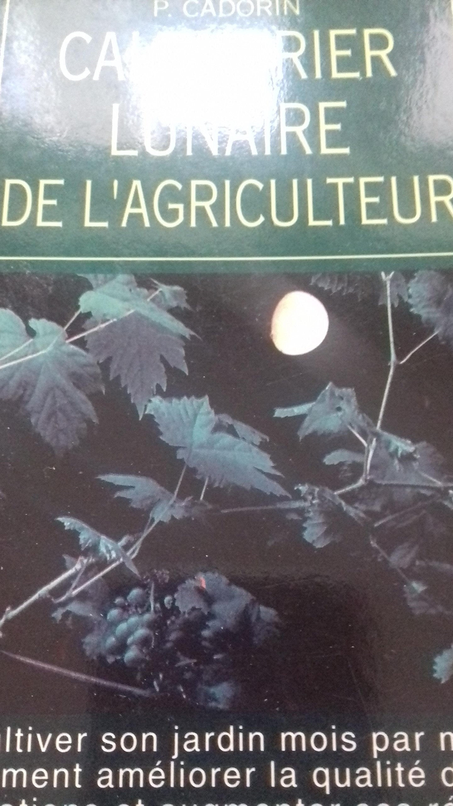 Le calendrier lunaire de l'agriculteur book