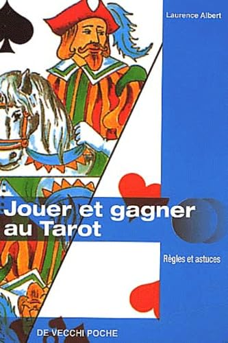 Jouer Et Gagner Au Tarot. Regles Et Astuces book