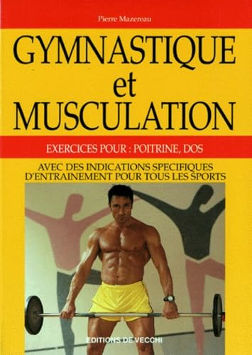 Gymnastique Et Musculation. Exercices Pour Poitrine Et Dos book