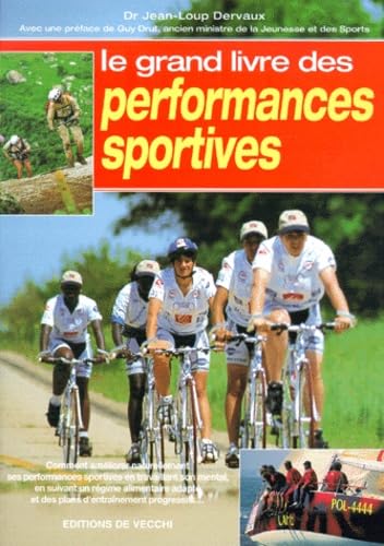 Le grand livre des performances sportives book