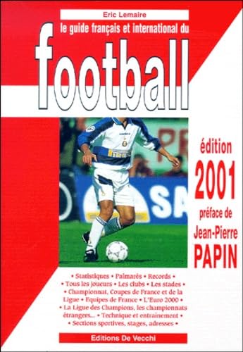 Le Guide Francais Et International Du Football. Edition 2001 Leisure & Fun