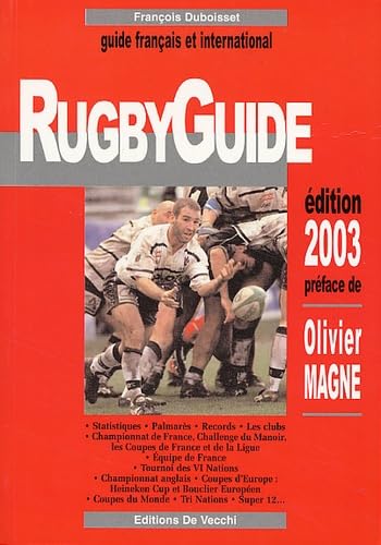 Rugbyguide. Guide Francais Et International, Edition 2003 Leisure & Fun