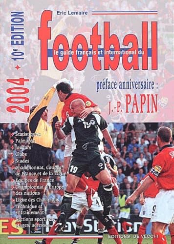 Le guide français et international du football 2004 book