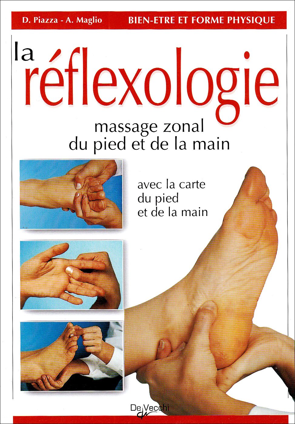 La réflexologie: Guide du massage zonal du pied et de la main book