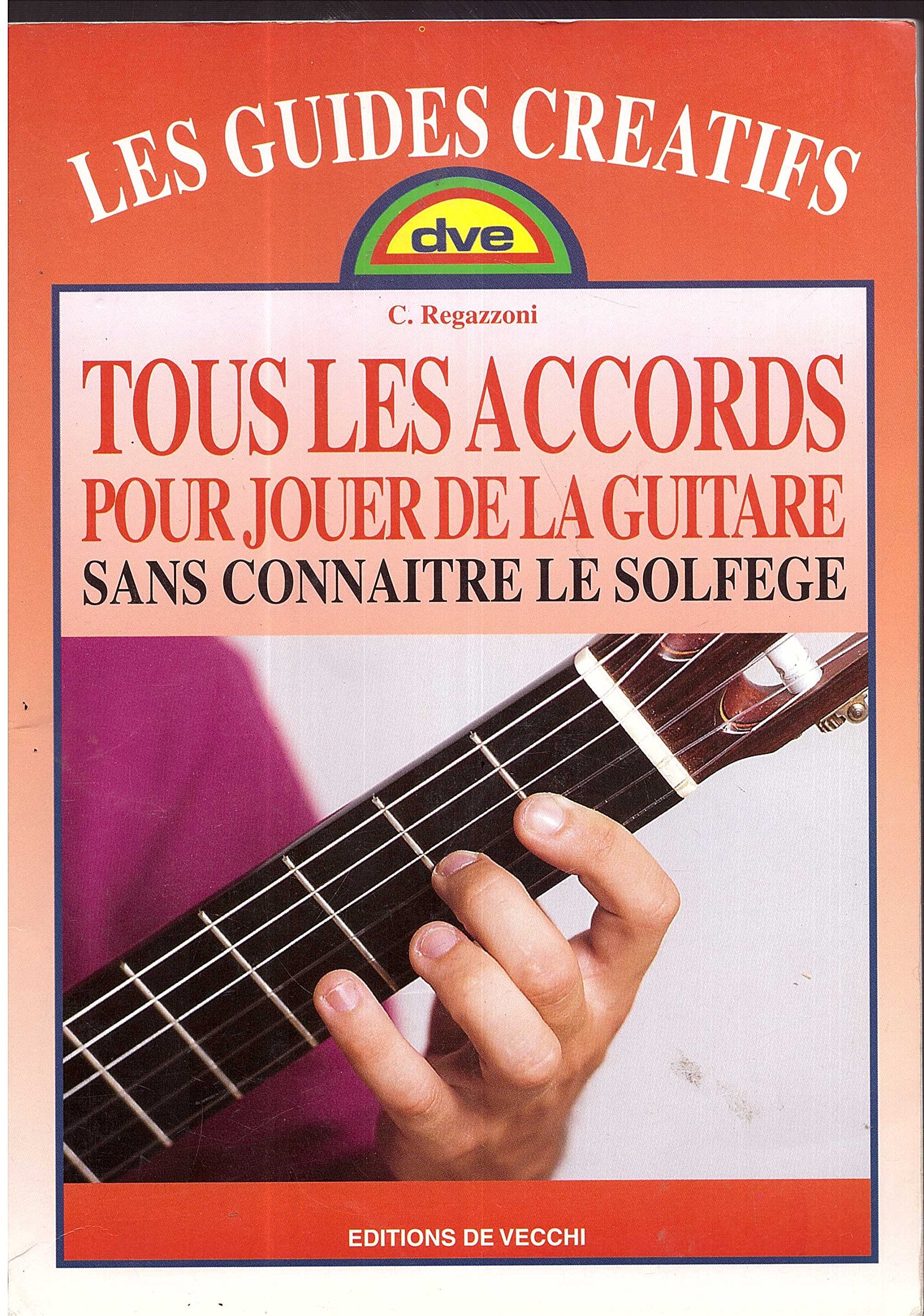 Tous les accords pour jouer de la guitare sans connaître le solfège Books