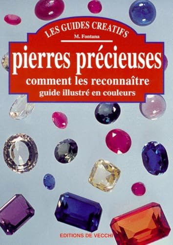 Pierres Precieuses. Comment Les Reconnaitre, Guide Illustre En Couleurs Books