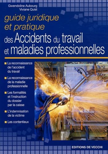 Guide juridique et pratique des accidents du travail et maladies professionnelles Books