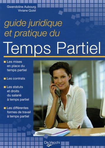 Guide juridique et pratique du temps partiel Books