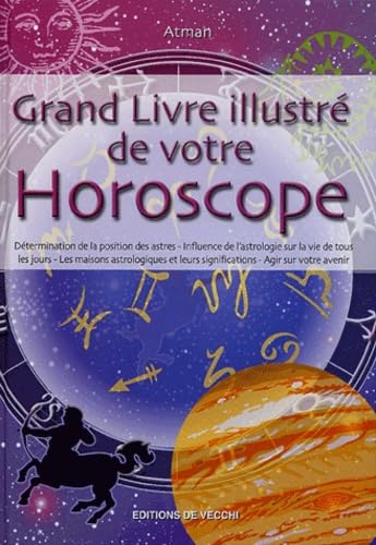 Grand livre illustré de votre horoscope Books