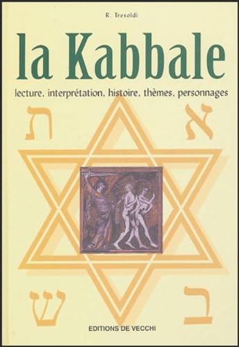 La Kabbale: Lecture, interprétation, histoire, thèmes, personnages book