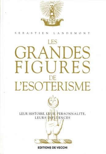 Les grandes figures de l'ésotérisme book