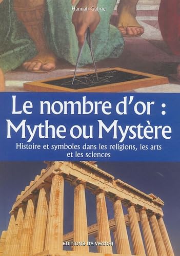 Le nombre d'or : Mythe ou mystère ? book