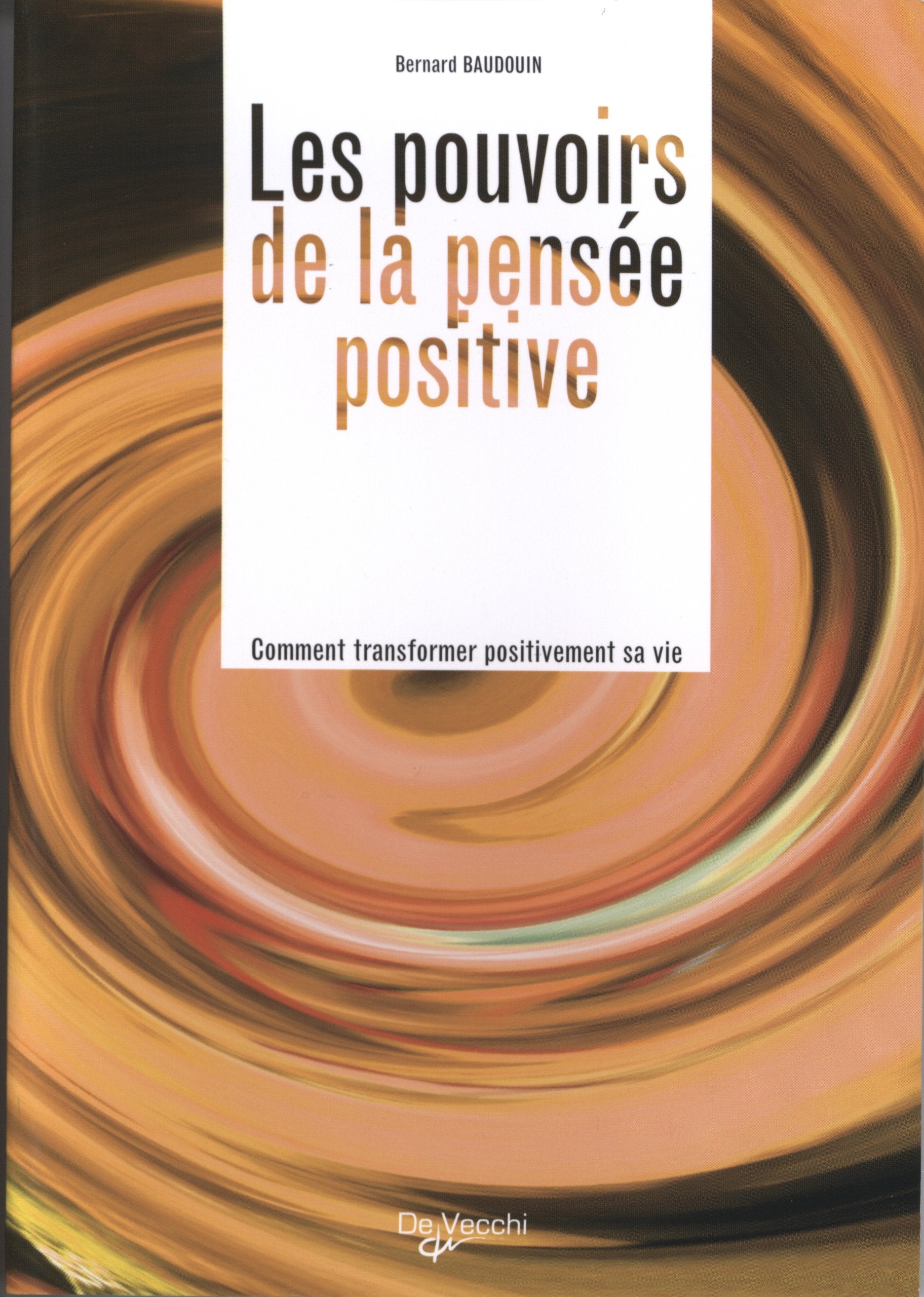 Les pouvoirs de la pensée positive book