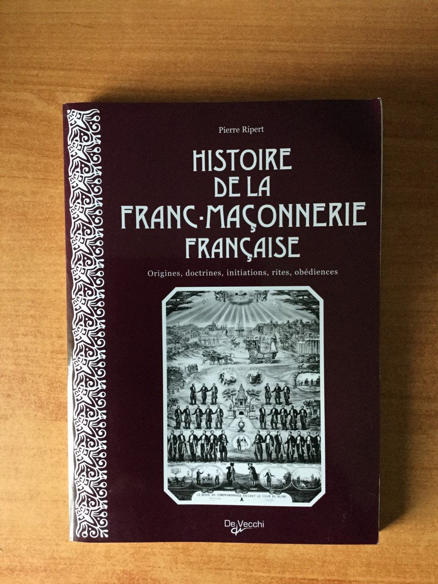 Histoire de la franc-maçonnerie française Books