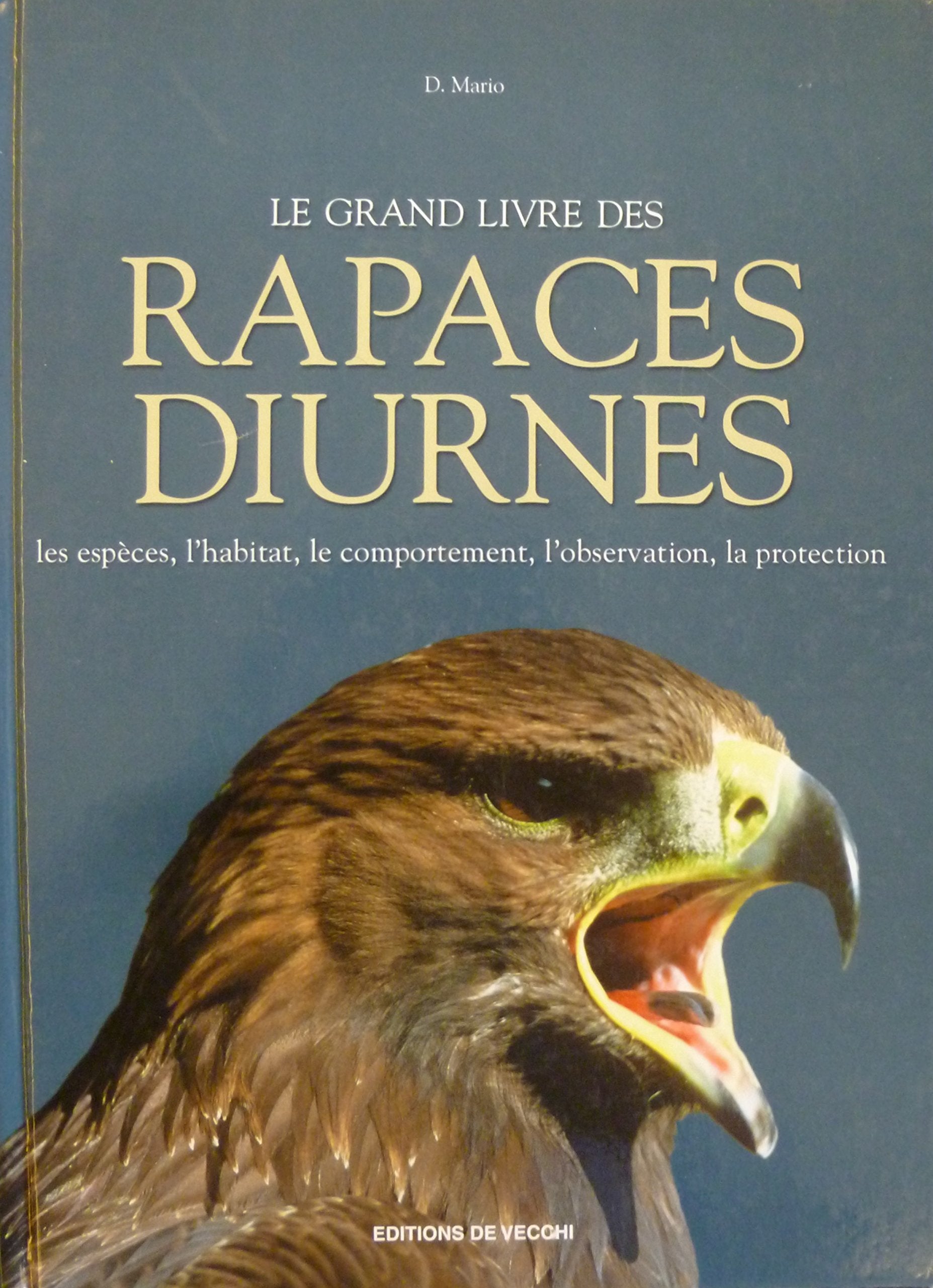 Le grand livre des rapaces diurnes book