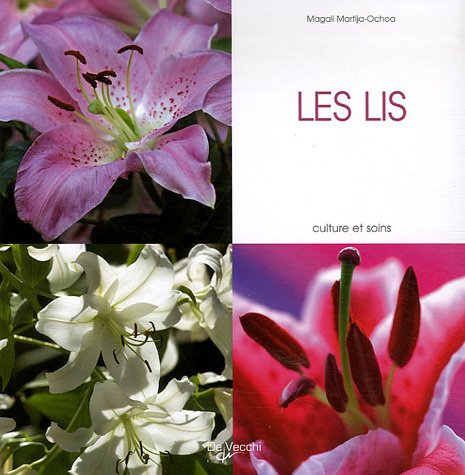 Les lis: Culture et soins book
