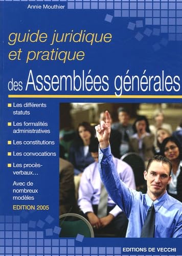 Guide juridique et pratique des Assemblées générales book