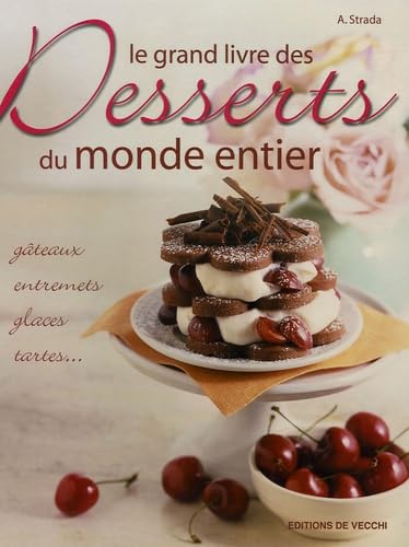 Le grand livre des Desserts du monde entier Books