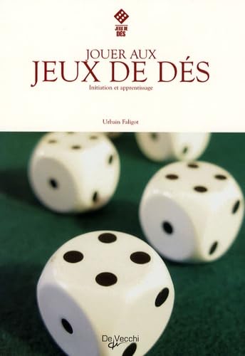 Jouer aux jeux de dés: Initiation et apprentissage book