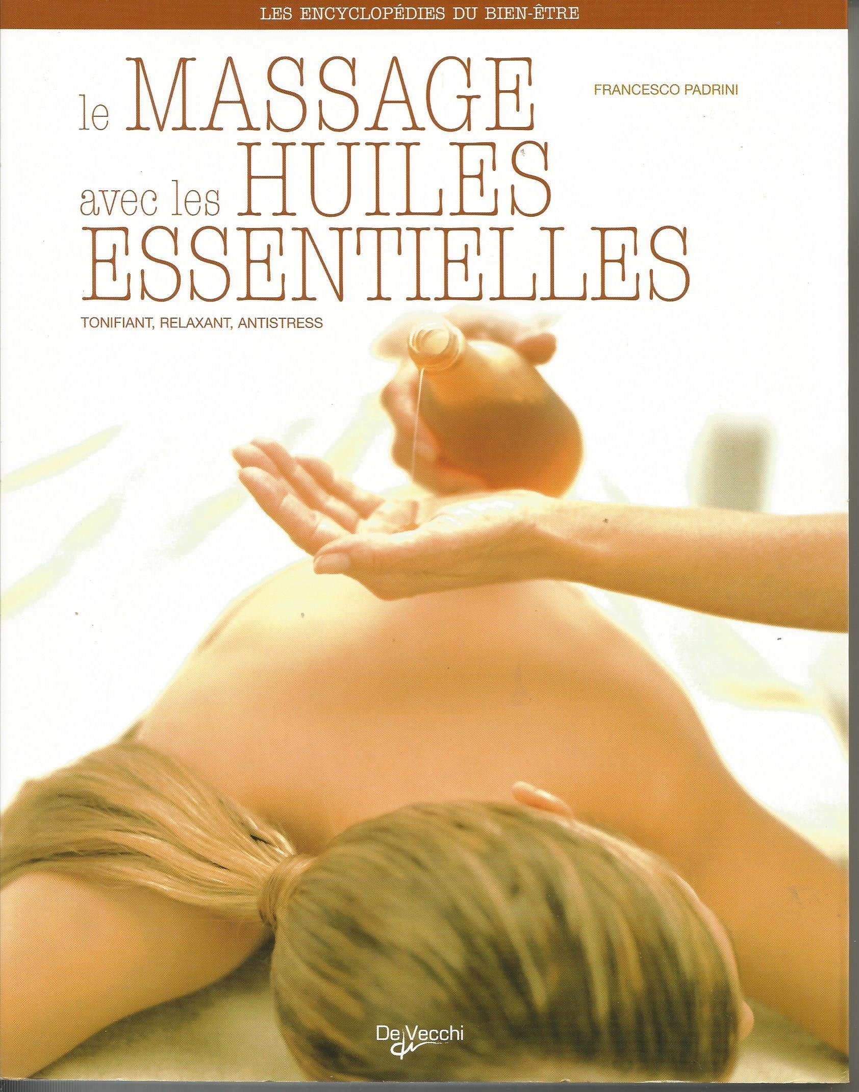 Le massage avec les huiles essentielles book