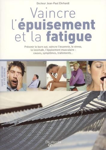 Vaincre l'épuisement et la fatigue Books