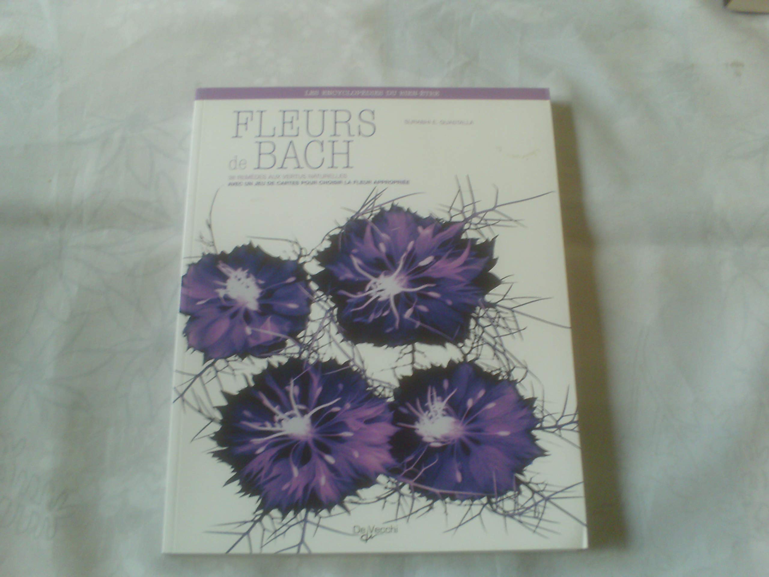 Fleurs de Bach: 38 remèdes aux vertus naturelles book