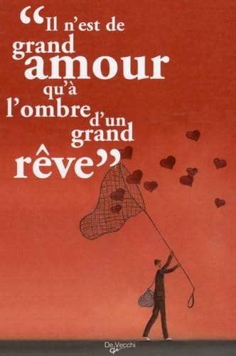 Il n'est de grand amour qu'à l'ombre d'un grand rêve book