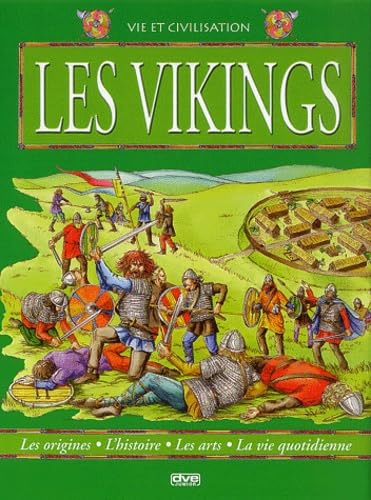 Le monde des Vikings: Les origines, l'histoire, les arts, la vie quotidienne Books