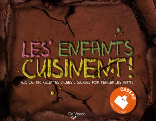Les enfants cuisinent en 4 tomes !: Tome 1, Les petits-déjeunés ; Tome 2, Quiches et pizzas ; Tome 3, Les goûters ; Tome 4, Desserts et gâteaux Books