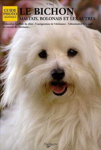 Le Bichon: Maltais, bolonais et les autres Books