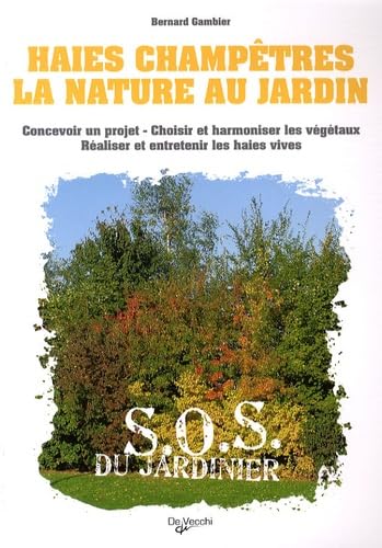 Haies champêtres: La nature au jardin book