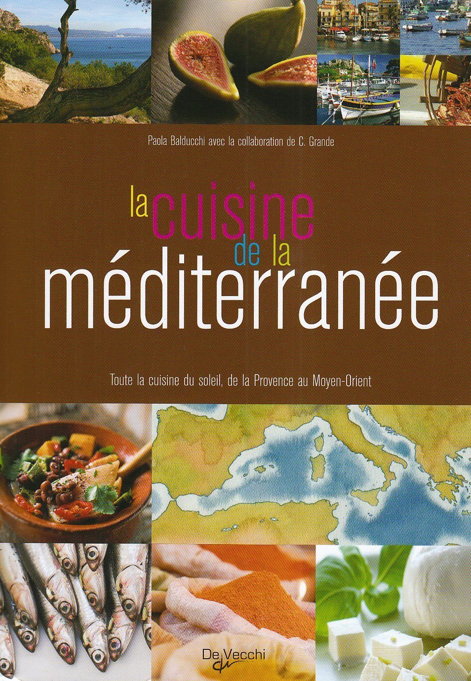 La cuisine de la Méditerranée book