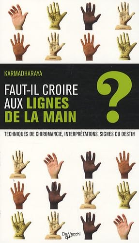 Faut-il croire aux lignes de la main ? book