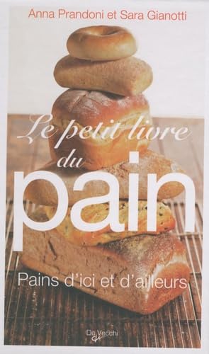 Le Petit Livre du pain book