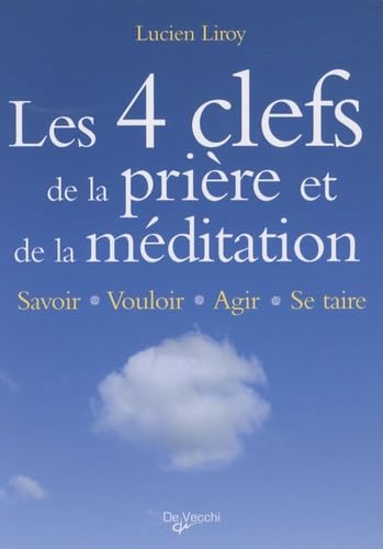 Les 4 clefs de la prière et de la méditation Books