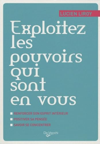 Exploitez les pouvoirs qui sont en vous Books