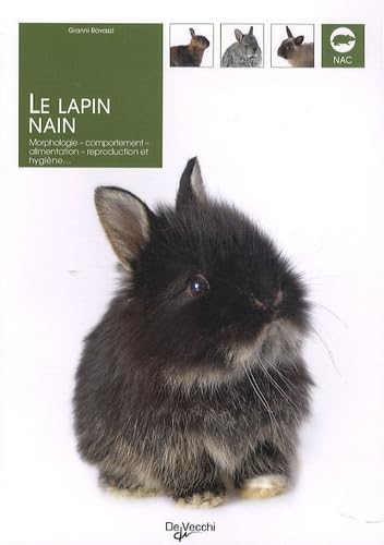 Le lapin nain: Morphologie, comportement, alimentation, reproduction et hygiène Books