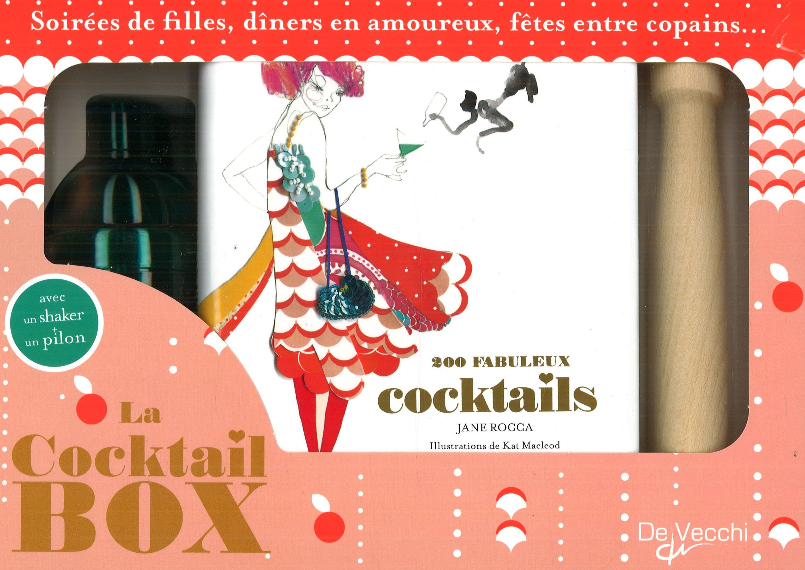 La Cocktail Box: Soirées de filles, dîners en amoureux, fêtes entre copains... book