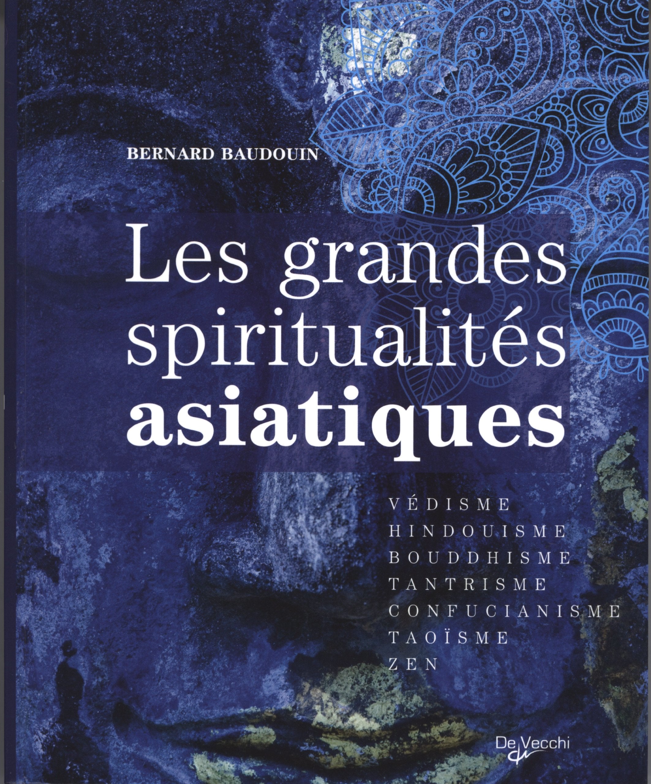 Les grandes spiritualités d'Asie Books