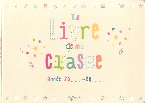 Le livre de ma classe book