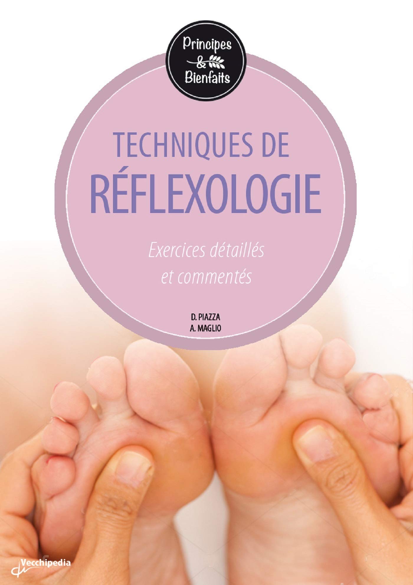 La réflexologie: Exercices détaillés et commentés book