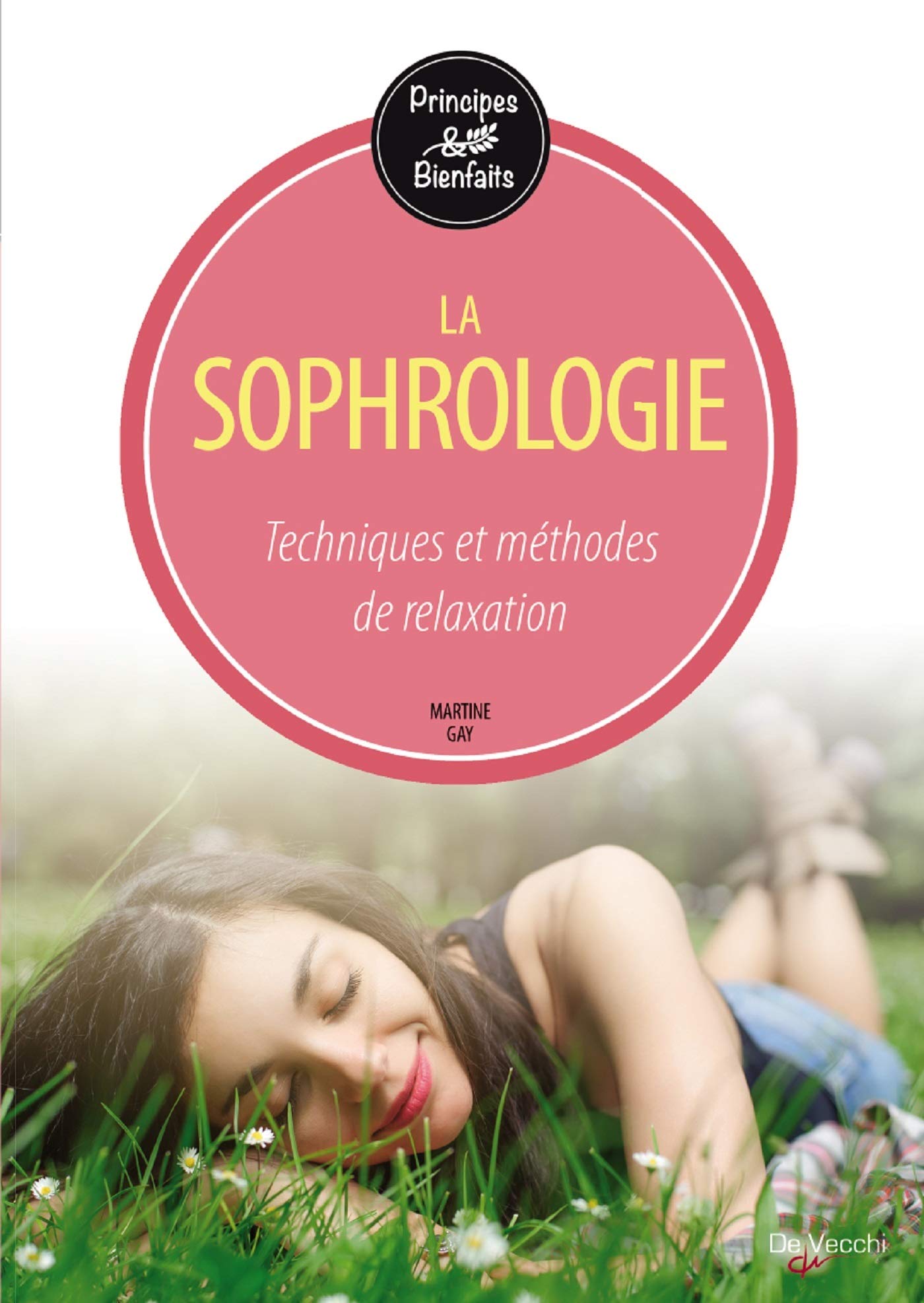La sophrologie: Energie, dynamisme et équilibre book