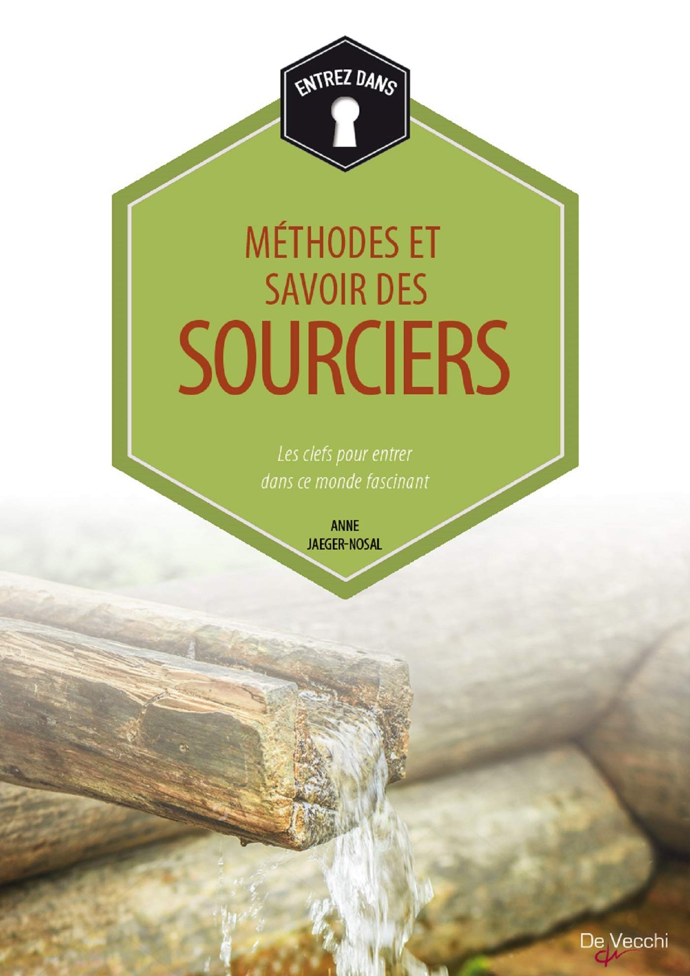 METHODES ET SAVOIRS DES SOURCIERS Health, Nutrition & Fitness