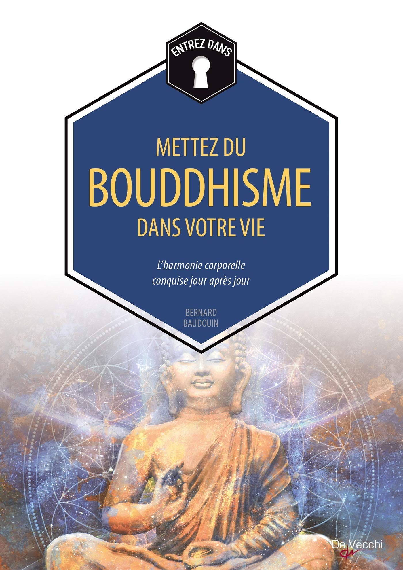 Mettez du bouddhisme dans votre vie book