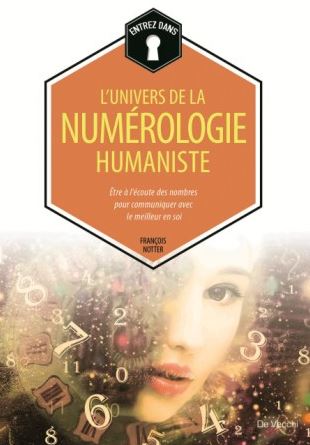 L'univers de la numérologie humaniste : être à l'écoute des nombres pour communiquer avec le meilleur en soi Biographies