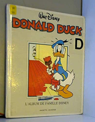 Donald Duck. L'album de famille Disney book