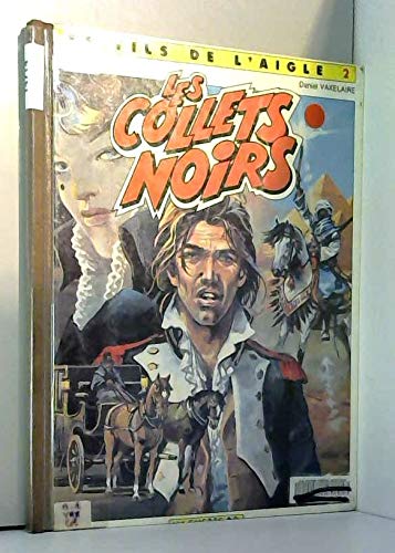 Les fils de l'aigle 2 Les collets noirs book