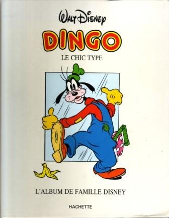 Dingo : Le chic type (L'Album de famille Disney) Books